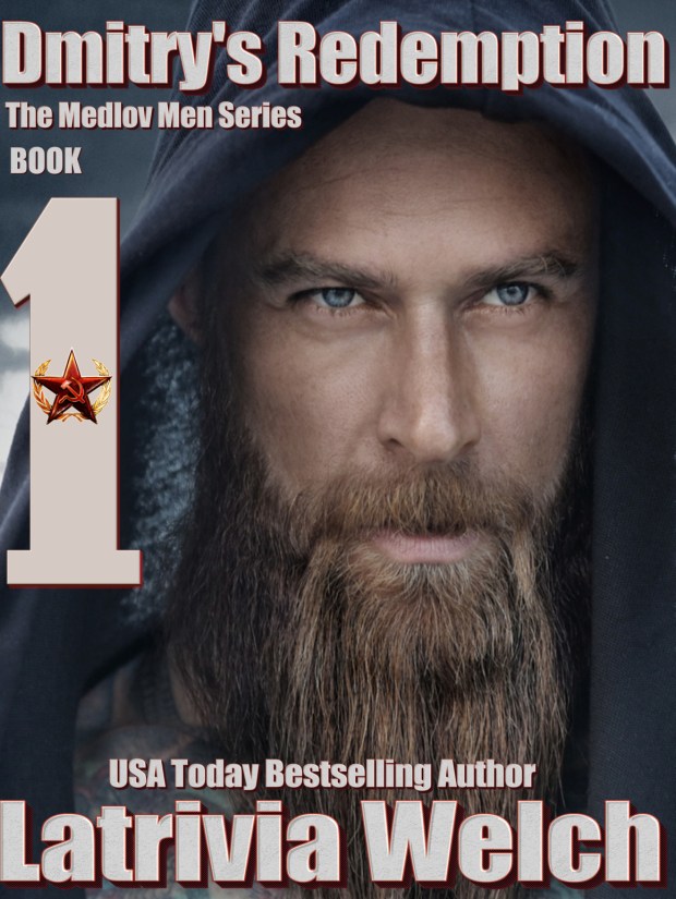 Dmitry's Redemption: Book One by Latrivia Welch